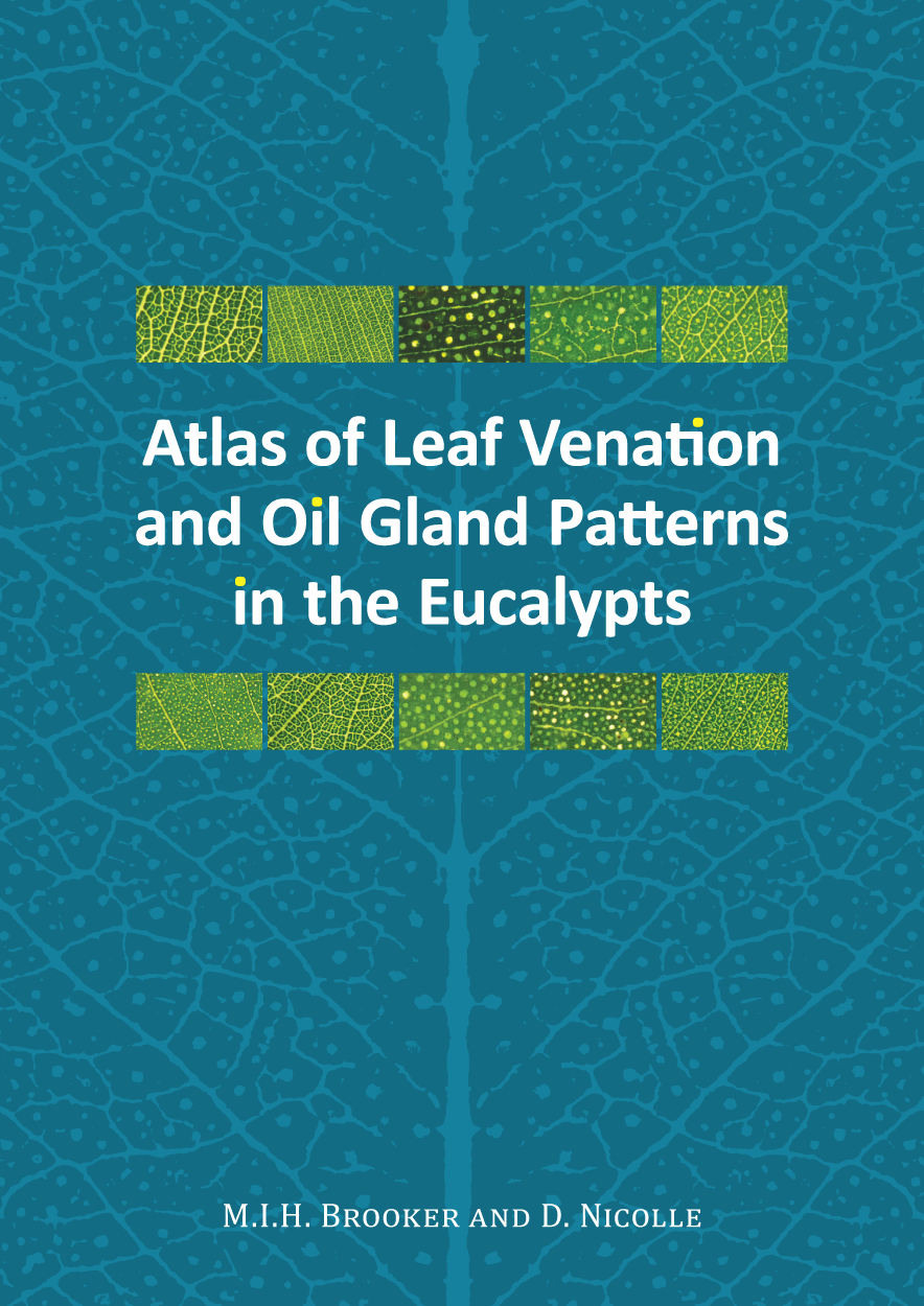 Atlas of Leaf Venation & Oil Gland Patterns in the Eucalypts Book